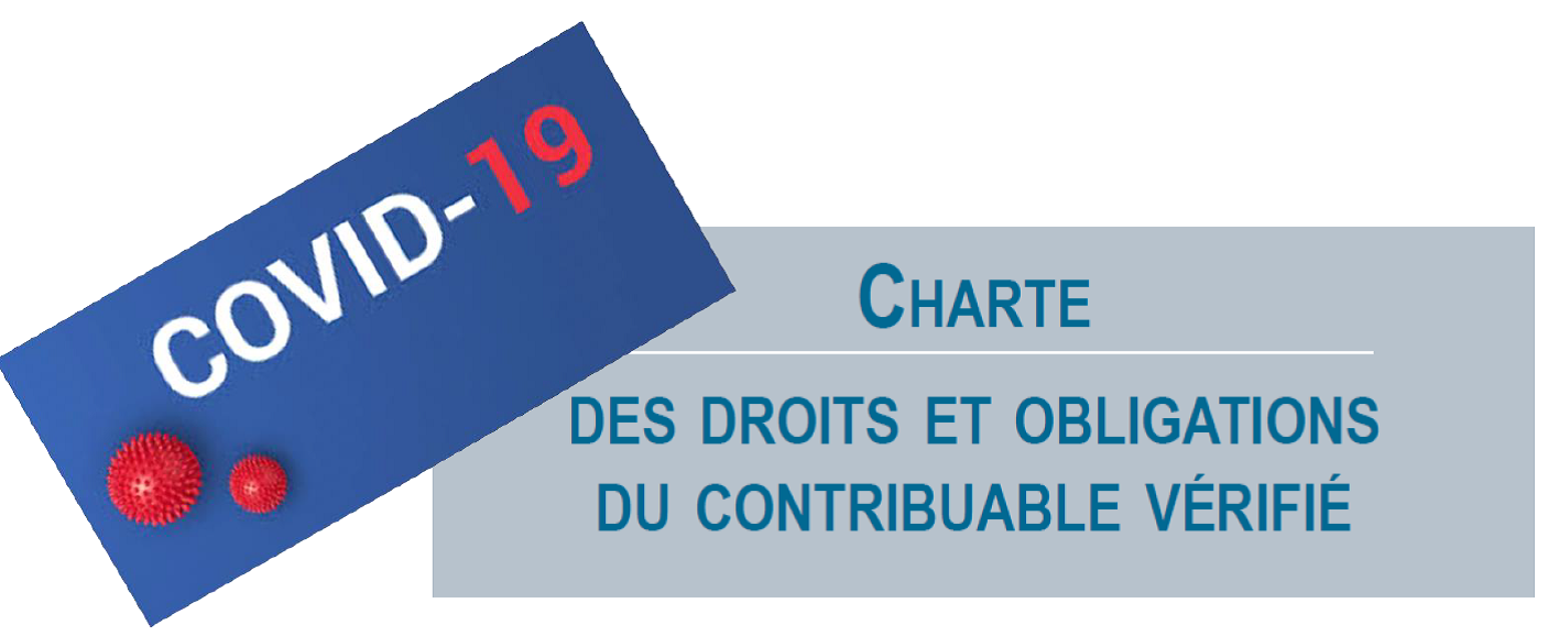 INCIDENCES DE LA PANDEMIE DE COVID-19 SUR LES DELAIS DE PROCEDURES FISCALES